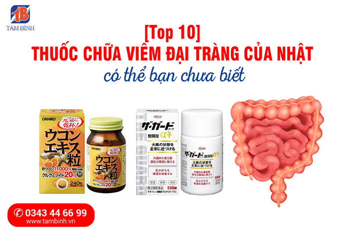 Top 10] thuốc chữa viêm đại tràng của Nhật có thể bạn chưa biết