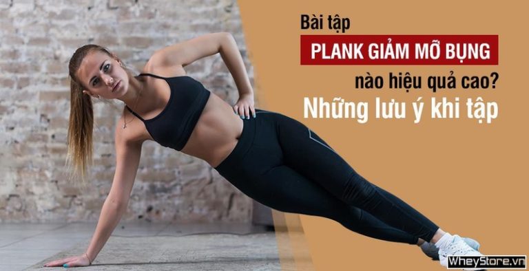 6 Bài tập Plank giảm mỡ bụng cho nữ trong 1 tuần hiệu quả