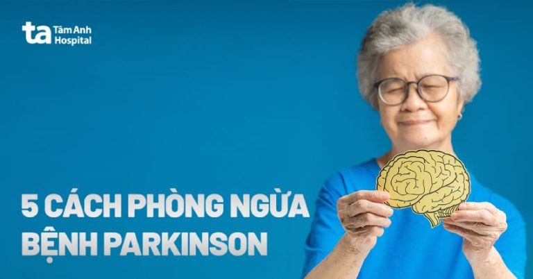 5 cách phòng ngừa bệnh parkinson từ sớm hiệu quả, cần lưu ý