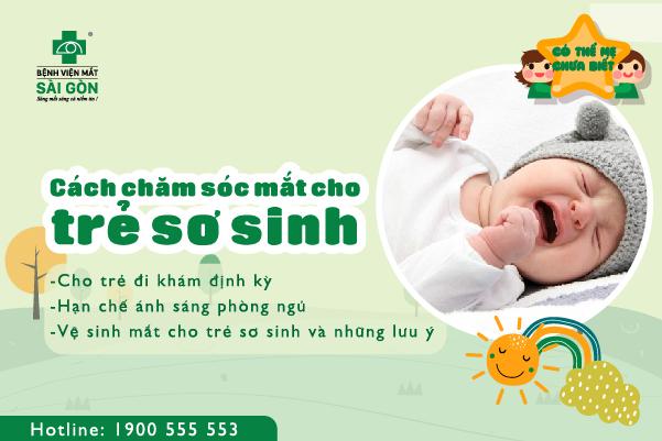 Cách chăm sóc mắt trẻ sơ sinh - Bệnh Viện Mắt Sài Gòn