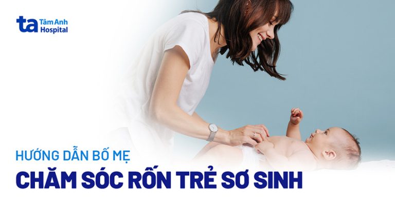 4 cách chăm sóc rốn trẻ sơ sinh đúng quy trình các mẹ nên biết