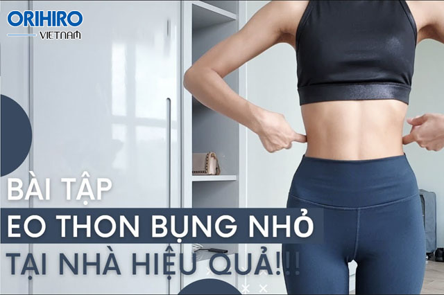 Giới thiệu top 3 bài tập eo thon bụng phẳng hiệu quả thần tốc