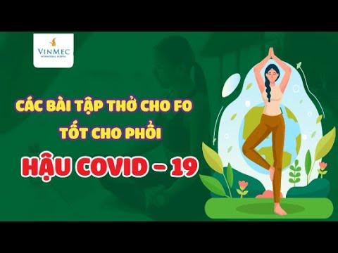 4 bài tập thở cho F0 tốt cho phổi hậu COVID-19, giúp đào thải khí ...